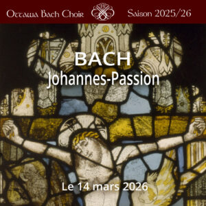 BACH : LA PASSION SELON SAINT JEAN